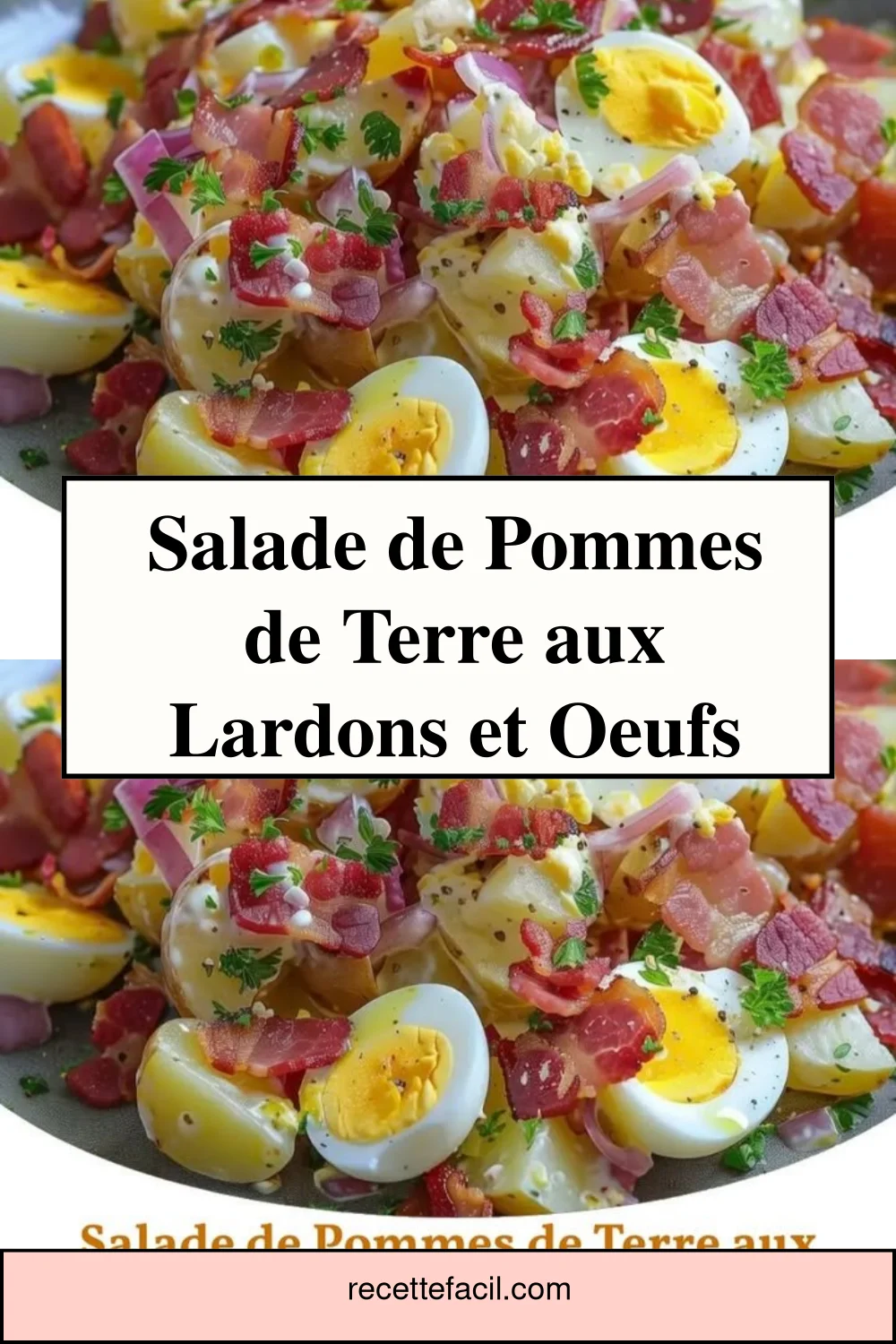 Salade de pommes de terre aux lardons et œufs, un plat savoureux et réconfortant.